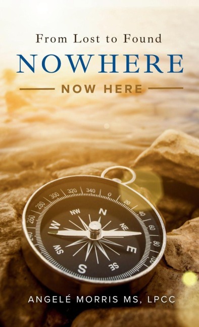 Nowhere (Now Here): From Lost to Found