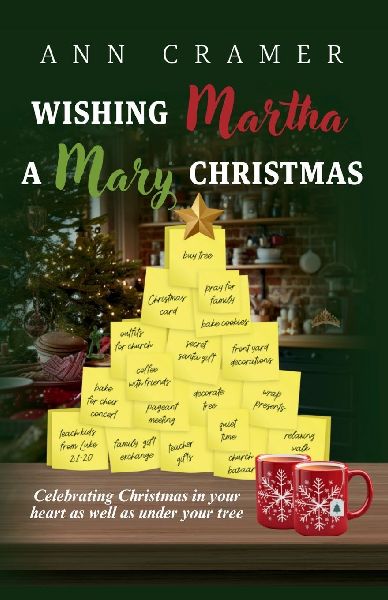 Wishing Martha a Mary Christmas: Celebrating Christmas in your heart as well as under your tree