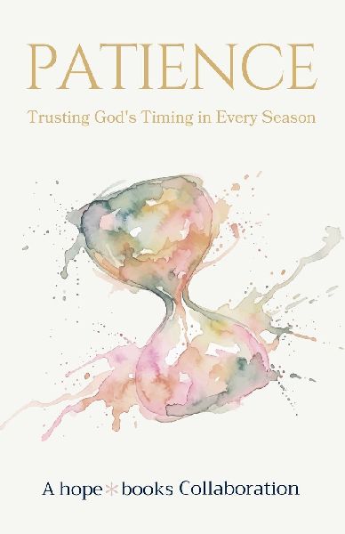 Patience: Trusting Gods Timing