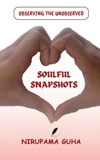 Soulful Snapshots: Observing the Unobserved