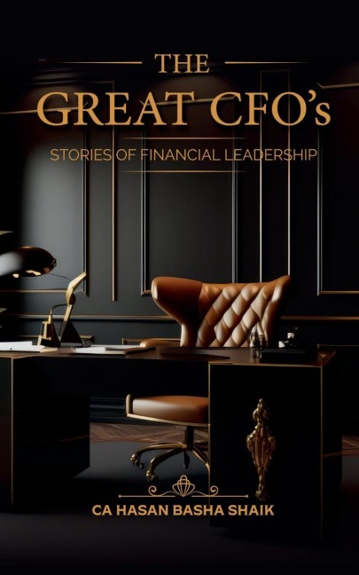 The Great CFO's: Stories of Financial Leadership