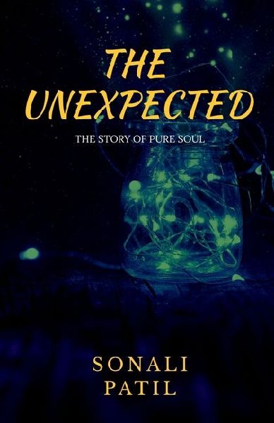The Unexpected: Story of Pure Soul