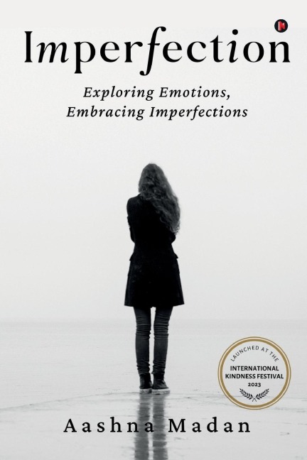 Imperfection: Exploring Emotions, Embracing Imperfections