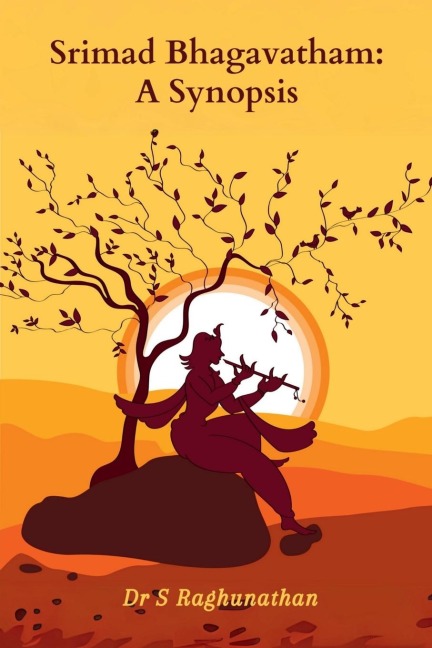 Srimad Bhagavatham: A Synopsis
