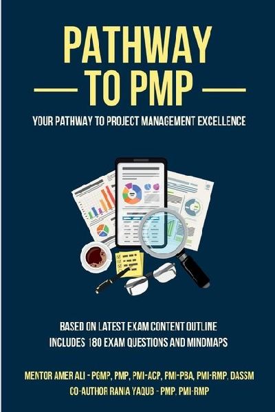 Pathway to Pmp: Your Pathway to Project Management Excellence