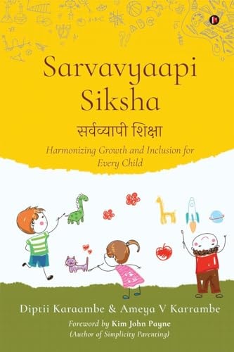 Sarvavyaapi Siksha Harmonizing Growth and Inclusion for Every Child