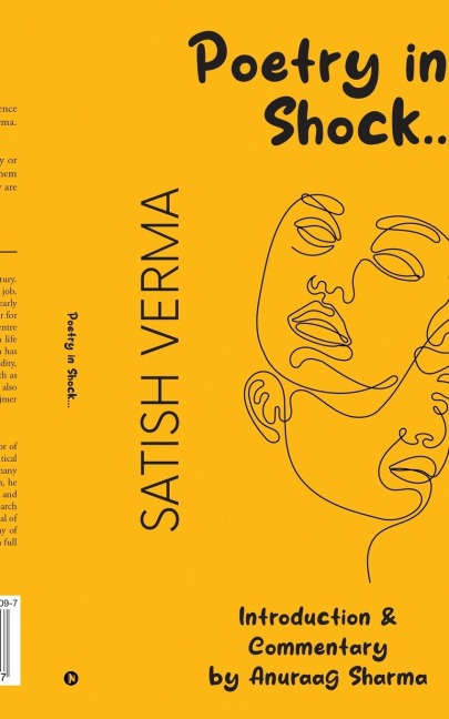 Satish Verma: Poetry in Shock...: Introduction & Commentary by Anuraag Sharma