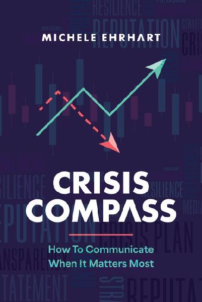Crisis Compass: How to Communicate When It Matters Most