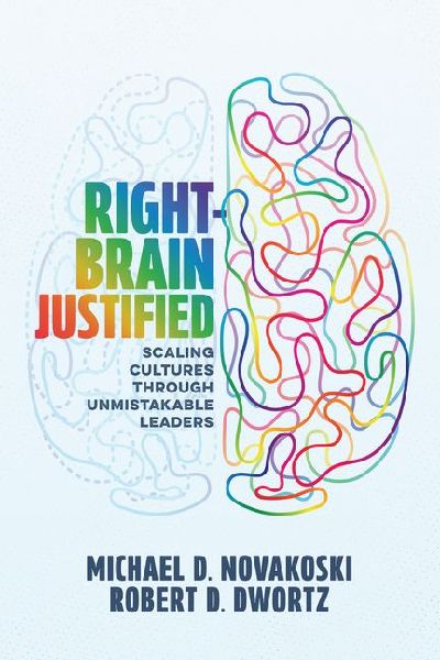 Right-Brain Justified: Scaling Cultures Through Unmistakable Leaders