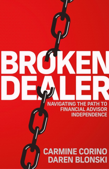 Broken Dealer: Navigating the Path to Financial Advisor Independence