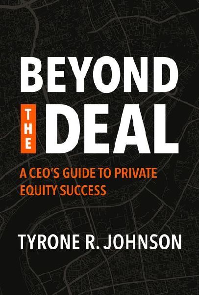 Beyond the Deal: A CEO's Guide to Private Equity Success