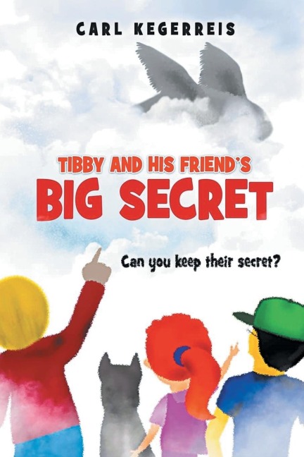 TIBBY AND HIS FRIENDS BIG SECRET