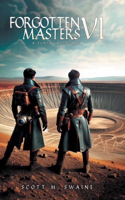 Forgotten Masters VI: A Subtle Approach