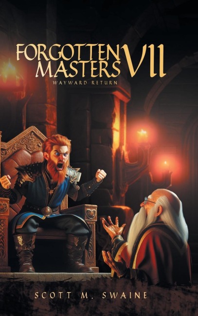 Forgotten Masters VII: Wayward Return