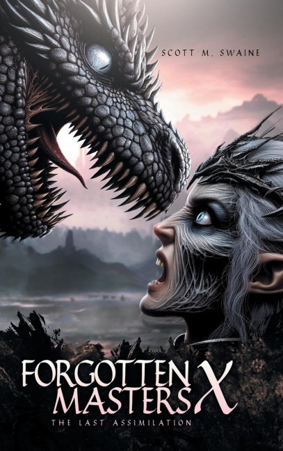Forgotten Masters X: The Last Assimilation