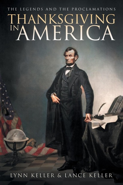 Thanksgiving in America: The Legends and The Proclamations