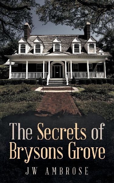 The Secrets of Brysons Grove