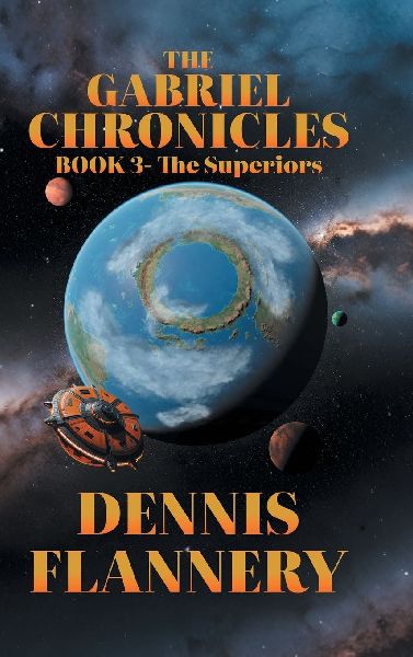 The Gabriel Chronicles: Book 3-The Superiors