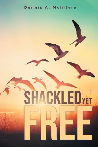 Shackled Yet Free