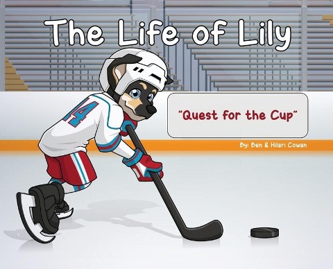 The Life of Lily: Quest for the Cup