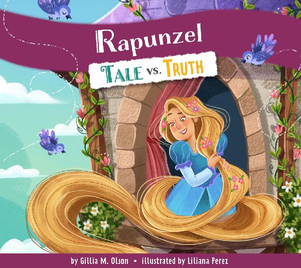 Rapunzel: Tale vs. Truth