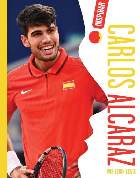 Carlos Alcaraz: Spanish Edition