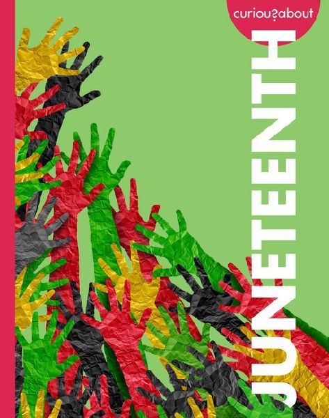 Curious about Juneteenth