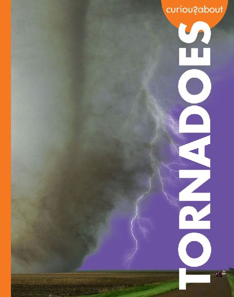 Curious about Tornadoes