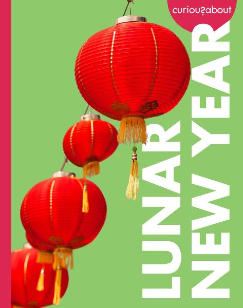 Curious about Lunar New Year