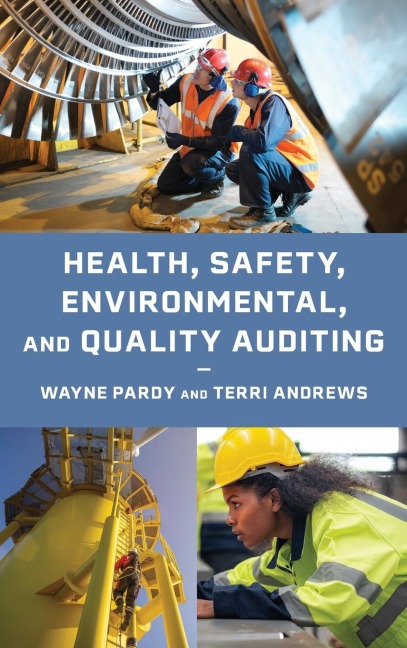 Health, Safety, Environmental, and Quality Auditing