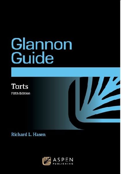 Glannon Guide to Torts