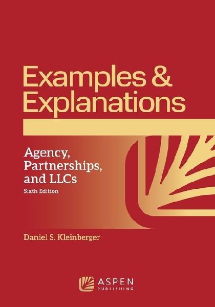 Examples & Explanations for Agency Partnerships and LLCs,