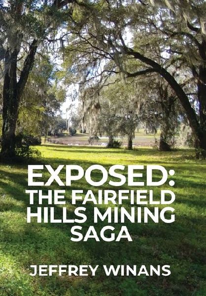 Exposed: The Fairfield Hills Mining Saga