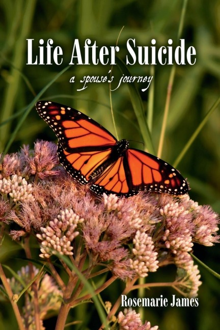 Life After Suicide: A spouses journey