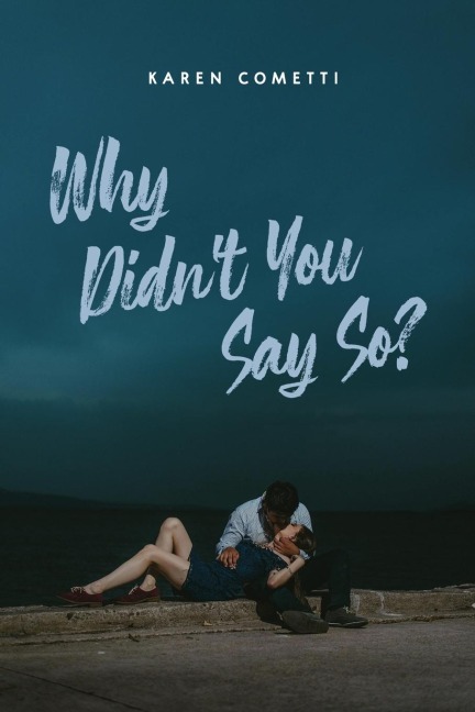 Why Didnt You Say So?
