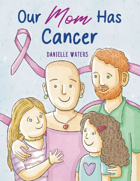 Our Mom Has Cancer