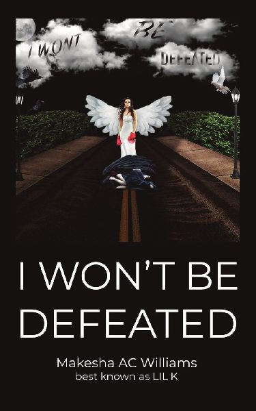 I Wont Be Defeated
