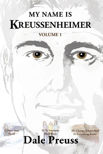 My Name is Kreussenheimer - Volume I