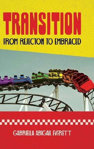 Transition from Rejection to Embraced