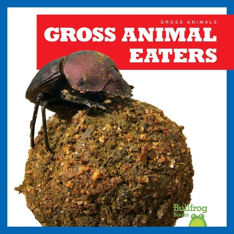 Gross Animal Eaters