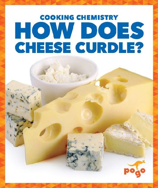 How Does Cheese Curdle?