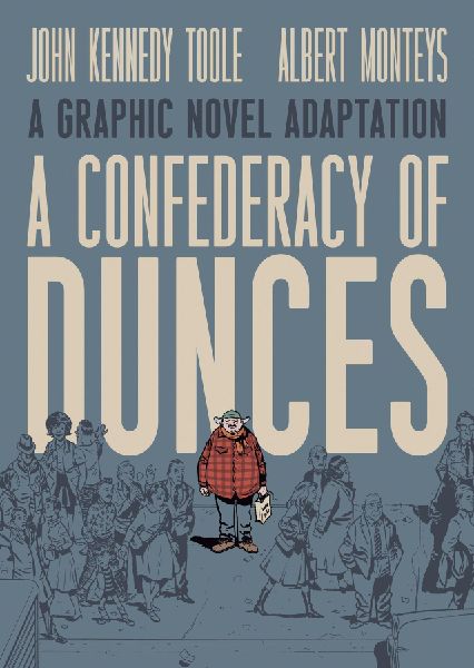 A Confederacy of Dunces