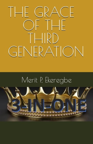 The Grace of the Third Generation