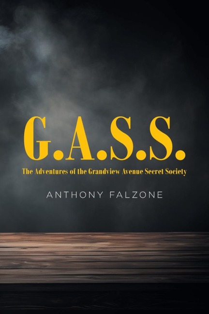 G.A.S.S.: The Adventures of the Grandview Avenue Secret Society