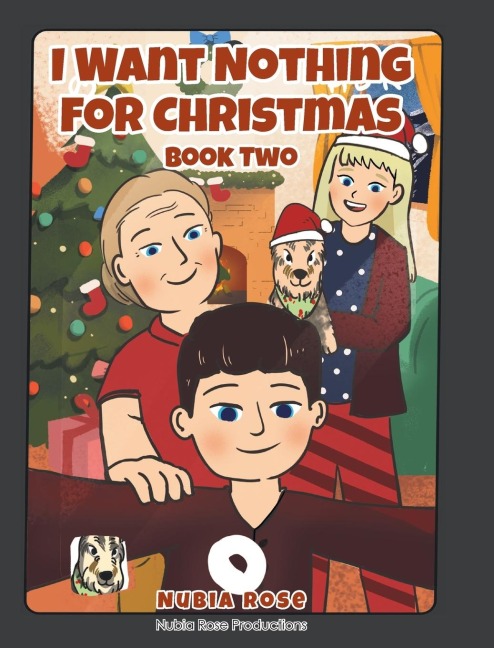 I Want Nothing For Christmas: Book Two