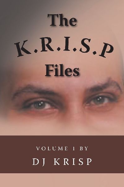 The K.R.I.S.P. Files: Volume 1