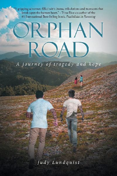 Orphan Road: A journey of tragedy and hope