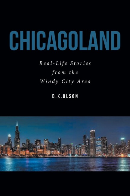CHICAGOLAND: Real-Life Stories from the Windy City Area