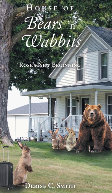 House of Bears N Wabbits: Roses New Beginning