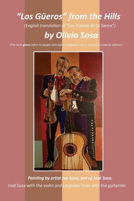Los Güeros from the Hills: (English translation of Los Güeros de La Sierra)
